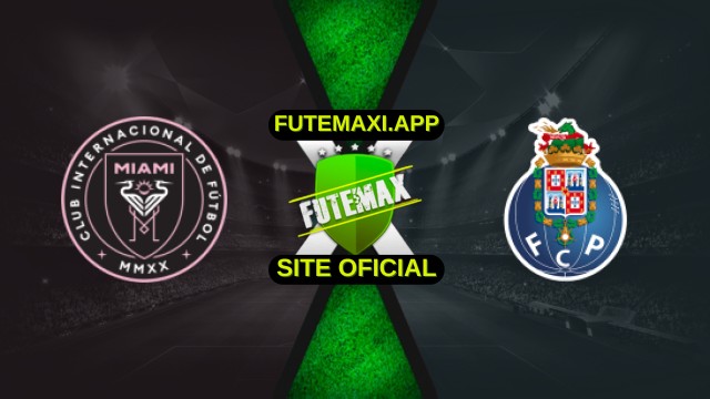 Assistir Inter Miami x Porto ao vivo HD 19/06/2025
